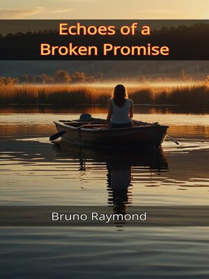 cover image of Echoes of a Broken Promise